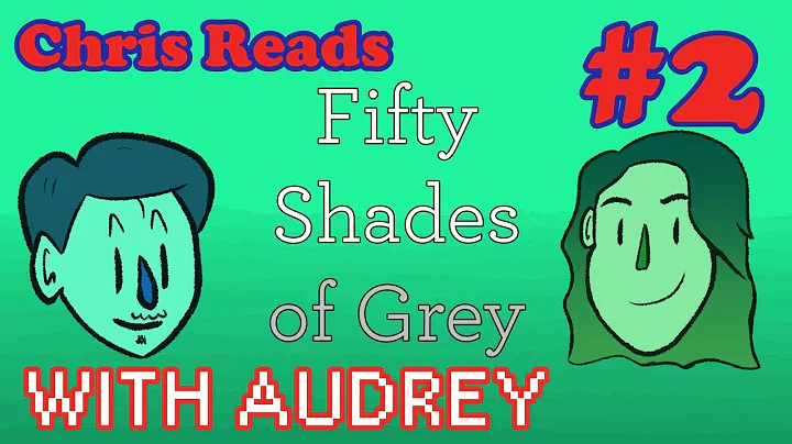 Fifty Shades of Grey Chapter 2 - Cheryl DuBois - C...