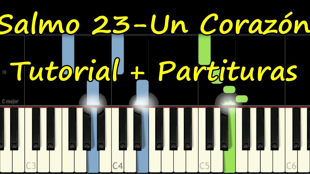 Salmo 23 Piano Un Corazon Ft Barrientos Tutorial Cover Facil Partitura Pdf Sheet Music Easy Midi Chords Chordify