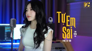 TỰ EM SAI - LINH HƯƠNG LUZ | Miên man trong đêm loạn nhịp tim vì đang nhớ anh..