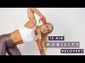 15 MIN FULL BODY MOBILITY ROUTINE | REST &amp; RECOVERY | No Repeat - (#HYBRIDCHALLENGE DAY 3)
