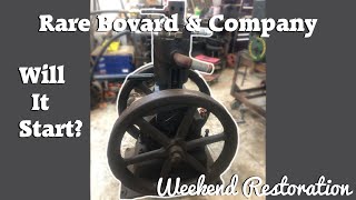 Will it start? - Rare Bovard &amp; Company Engine - Weekend Restoration