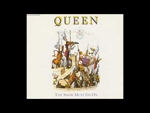 QUEEN THE SHOW MUST GO ON HQ