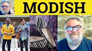 😎 Modish Meaning - Modish Definition - Modish Defined - Modish Examples - Modish