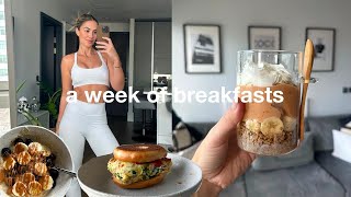 A WEEK OF BREAKFASTS | quick and healthy recipes