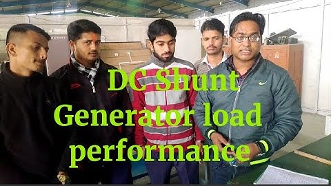 DC shunt Generator load performance iti practical/Voltage Regulations of dc shunt generator
