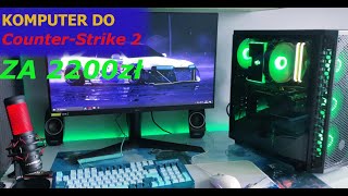 KOMPUTER DO Counter-Strike-2 za 2200zł!