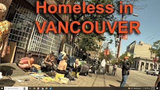 Homeless in Vancouver  - May 11, 2023