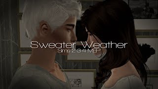 Sweater Weather - The Sims 2/3/4 Full MEP