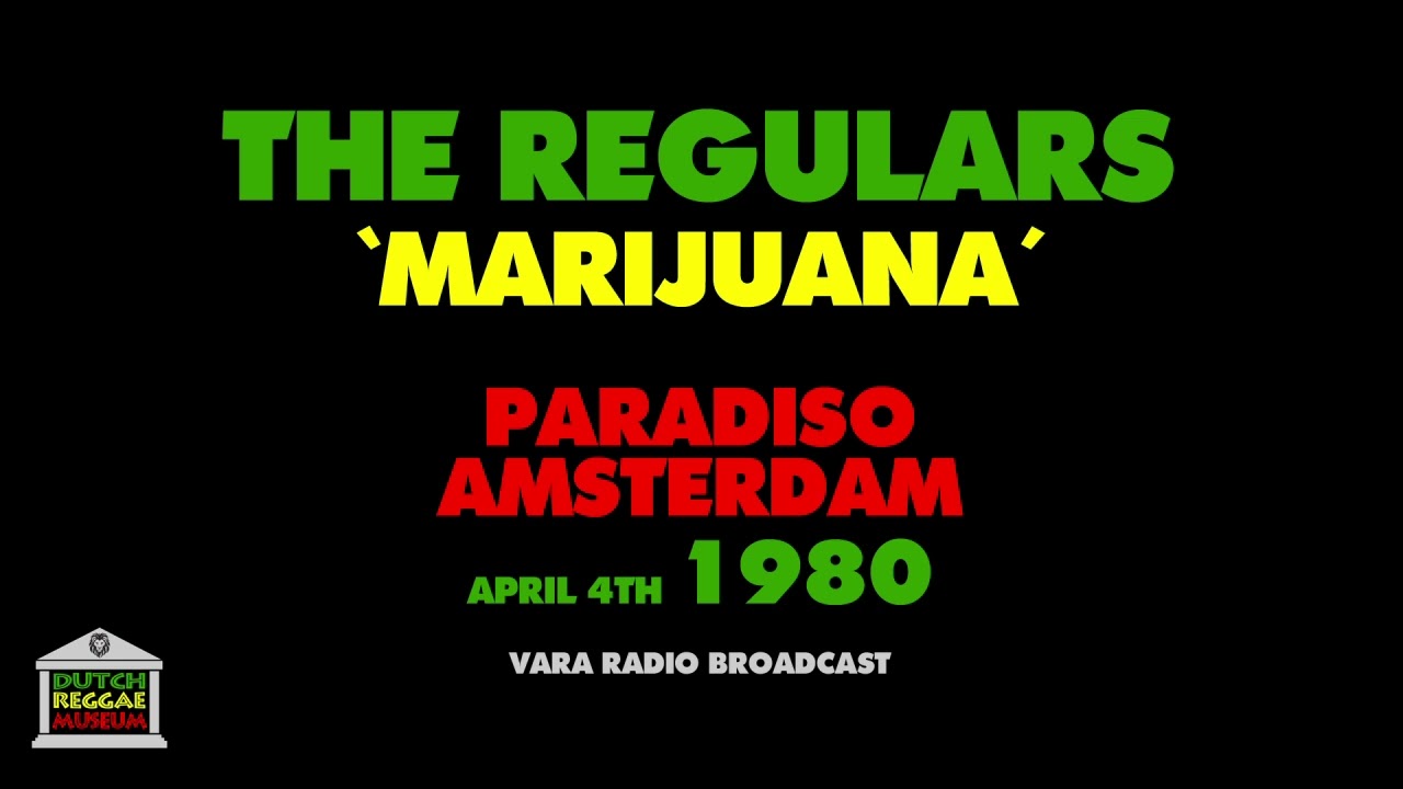 The Regulars - Marijuana (Live 1980)