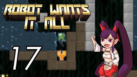 Robot Wants it All [17] Y Classic