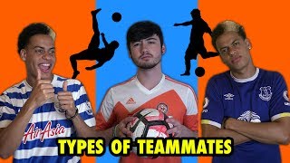 TYPES OF TEAMMATES