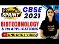 Biotechnology and its Applications Class 12 One Shot | Class 12 Board Exam 2021 Preparation