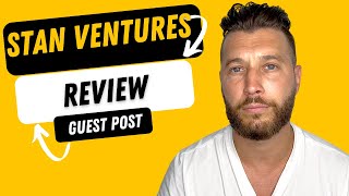 Stan Ventures Review Guest Post Example