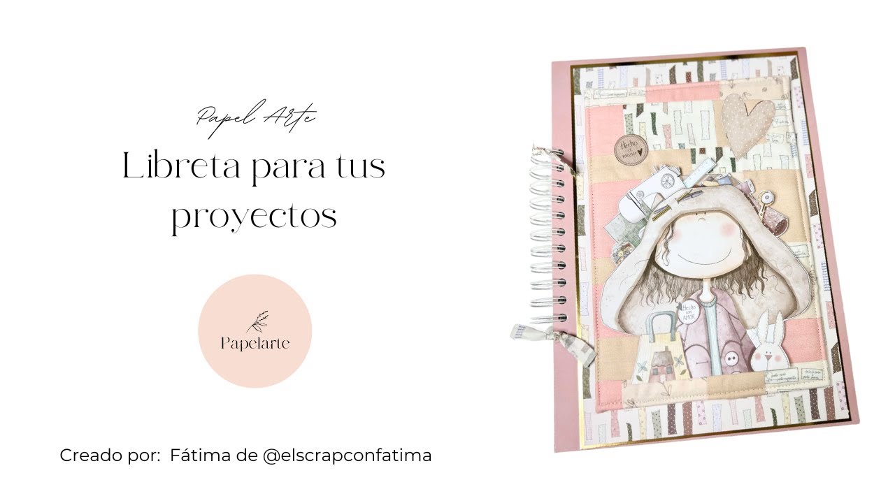 ORGANIZA TUS PROYECTOS CON ESTA LIBRETA - El altillo de los duendes - Papelarte #scrapbooking