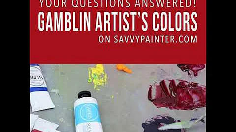 Your Questions Answered! With Gamblin Artist's Col...