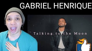 Talking To The Moon - Gabriel Henrique / Bruno Mars Cover REACTION