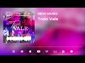 Jhostin music  todo vale ft brank suarez dankell rangel audio oficial