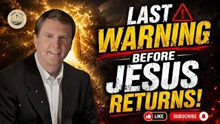 This Is the Last Warning Before Jesus Returns - Pastor Jimmy Evans