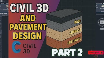 Civil 3D AND Pavement Design Part 2