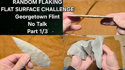 2265 - No Talk - Part 1/3 - Random Flaking Flat Surface Challenge - Georgetown Flint #flintknapping 