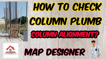 How To Check Column Plumb & Alignment | Column Vertical checking/Column Casting & Checking On Site