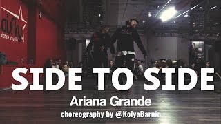 Ariana Grande - Side to side #Raisky |choreography by @KolyaBarnin