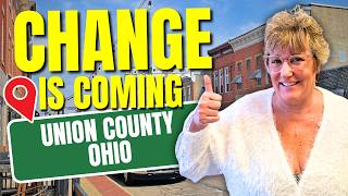 5 Huge Changes Coming To Union County, Ohio! [Don’t Miss Out!]