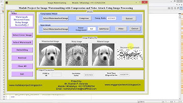 Image Watermarking with Compression and Noise Attack Using DWT & DCT Matlab Project with Source Code