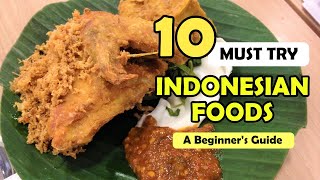 10 Indonesian Foods You Must Try!