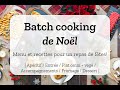 Batch cooking de noel 