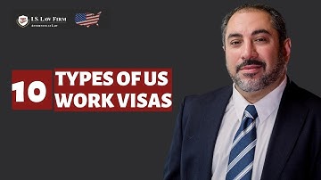 10 Different Types of Work Visas for Working in the US