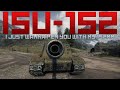 ISU-152: I just wanna pen you with my 152mm... | World of Tanks