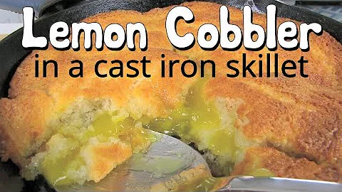 Lemon Cobbler in a Cast Iron Skillet