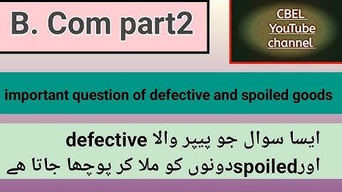 Important questions of defective and spoiled goods cost accounting(Q:21)ch#8 B. Com part2  exam 2022