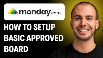 How to Set Up Basic Approval Board in Monday.com [2026 GUIDE]