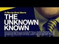 The unknown known the life and times of donald rumsfeld