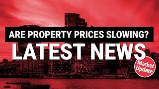 Are property prices slowing? August 2022 Market Update | Property Hub