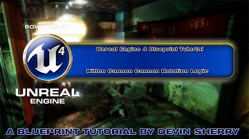 UE4 Kitten Cannon Recreation Player Cannon | A Blueprint Tutorial by Devin Sherry