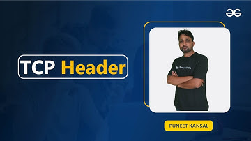 TCP Header | Computer Networks | Puneet Kansal | GeeksforGeeks GATE
