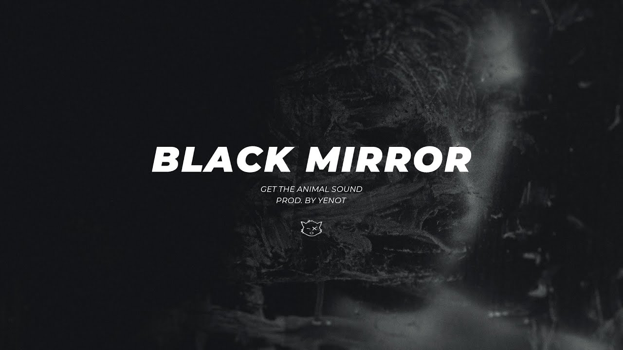 Hip Hop Type Beat “Black Mirror” | Prod. By Yenot
