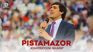 Хайриддини Шариф - Пистамазор / Khayriddini Sharif - Pistamazor