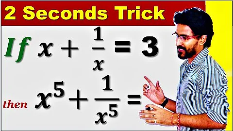 If x + 1/x = 5 then x5 + 1/x5 | x + 1/x tricks | Calculation tricks in maths for competitive exams