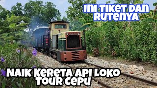 Wisata Kereta Api Loko Tour Ini Tiket Dan Rutenya Edisi Liburan Ke Loko Tour Cepu