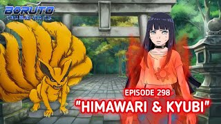 Boruto Episode 298 Subtittle Indonesian New - Boruto Two Blue Vortex Part 12 'Himawari & Kyubi'