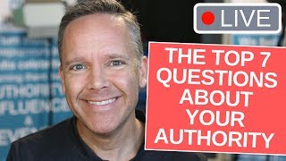 Top 7 Most Important Questions about Authority Marketing