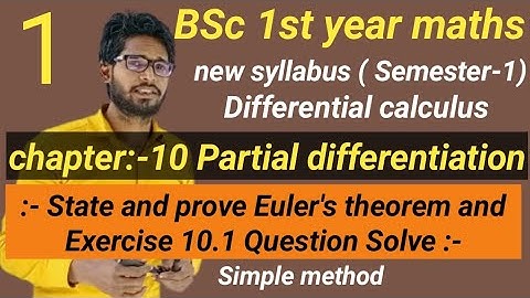 chapter 10 Partial differentiation |State and Prove Euler