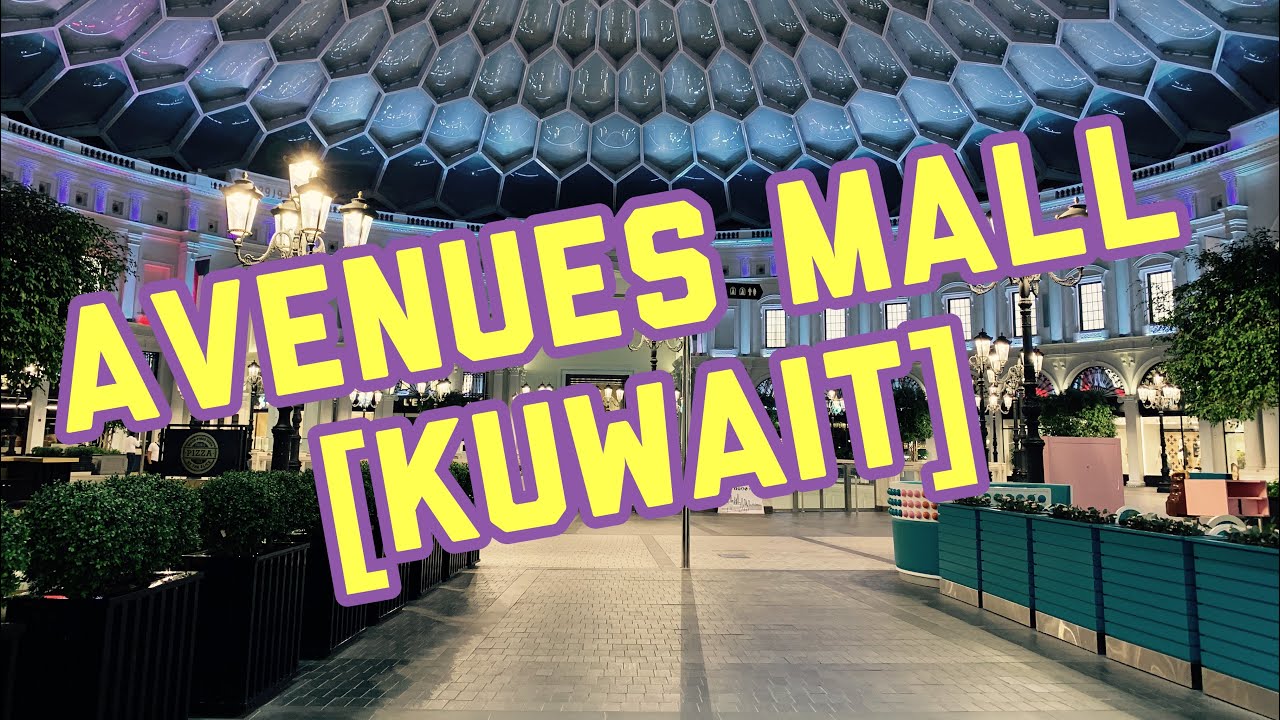 The biggest mall in Kuwait/ Avenues mall YouTube
