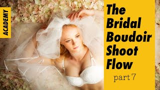 Bridal Boudoir Photography - Part 6 and 7