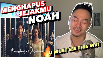 NOAH - Menghapus Jejakmu (feat. Rejoz TheGROOVE) | Official Music Video | REACTION
