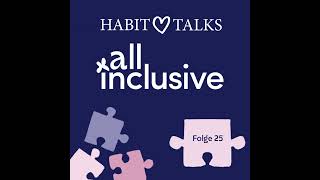 Unterschiedlichkeit als Stärke: Diversität und Inklusion bei HABIT
